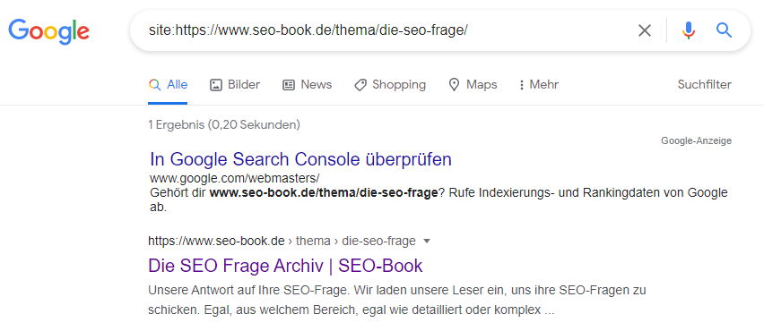 Ergebnis der site:-Abfrage bzw. der Suche mit dem site:-Operator: Es wurde ein Ergebnis gefunden; d.h. die gesuchte URL ist indexiert