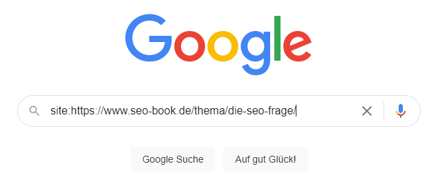 Google Suche mit Verwendung des site:-Operators zur Ermittlung, ob die eingegebene URL indexiert ist oder nicht